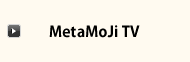 MetaMoJi TV