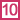 10
